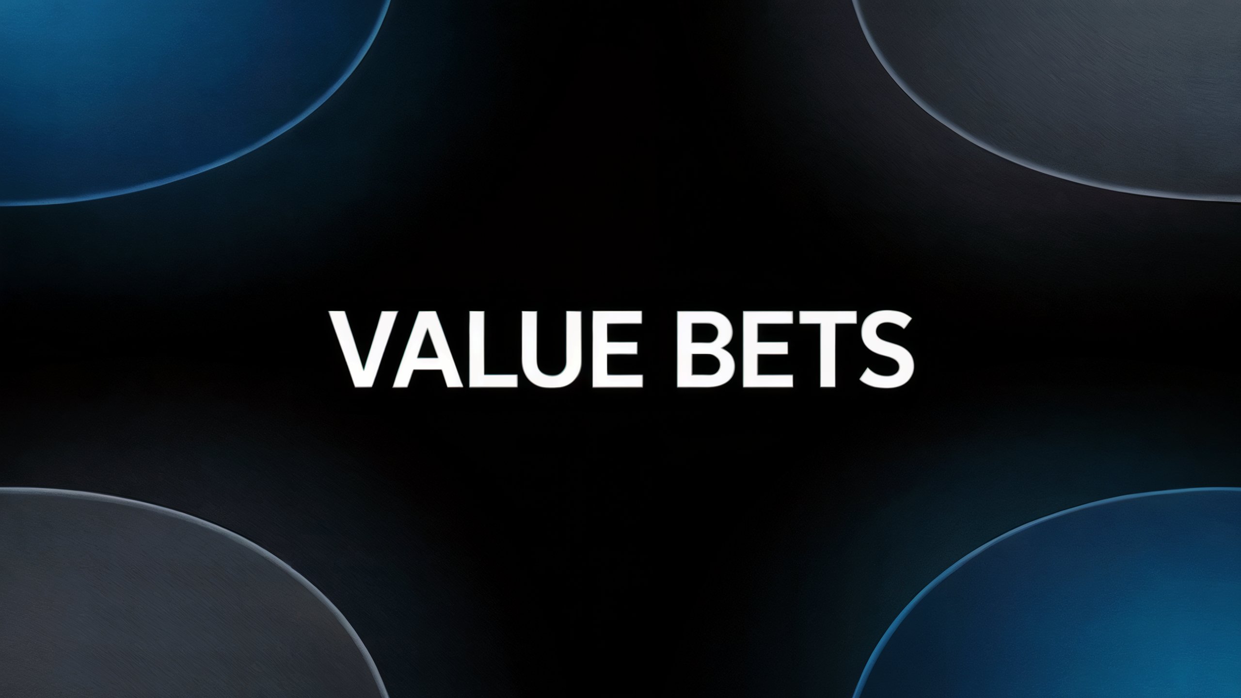 Was sind Value Bets? Die Strategie für profitable Sportwetten
